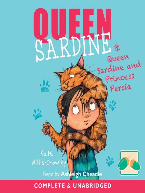 Title details for Queen Sardine & Queen Sardine and Princess Persia by Kate Willis-Crowley - Available